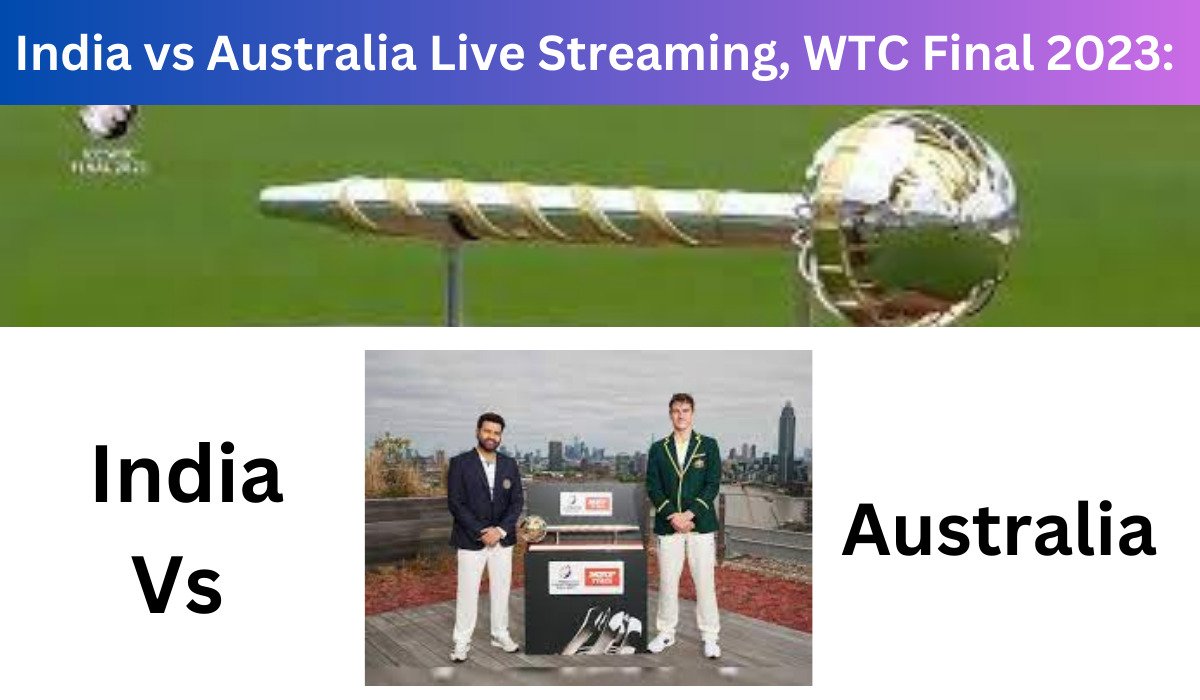 India vs Australia Live Streaming, WTC Final 2023: 