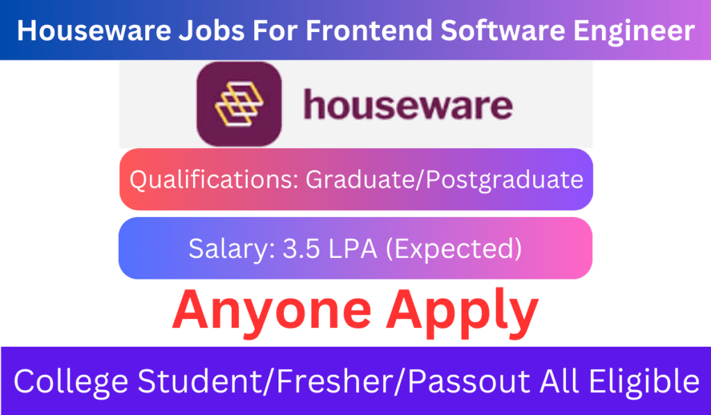 Houseware Jobs For Frontend Software Engineer(0-1Year)